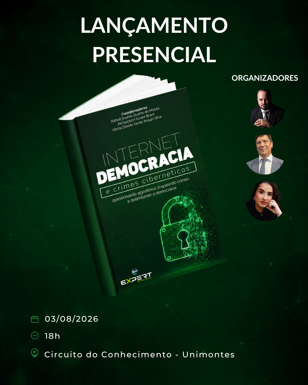 Lançamento do Livro "Internet, democracia e crimes cibernéticos : questionando algoritmos, mapeando crimes e delimitando a democracia"